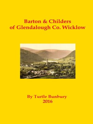 cover image of Barton & Childers of Glendalough, Co. Wicklow